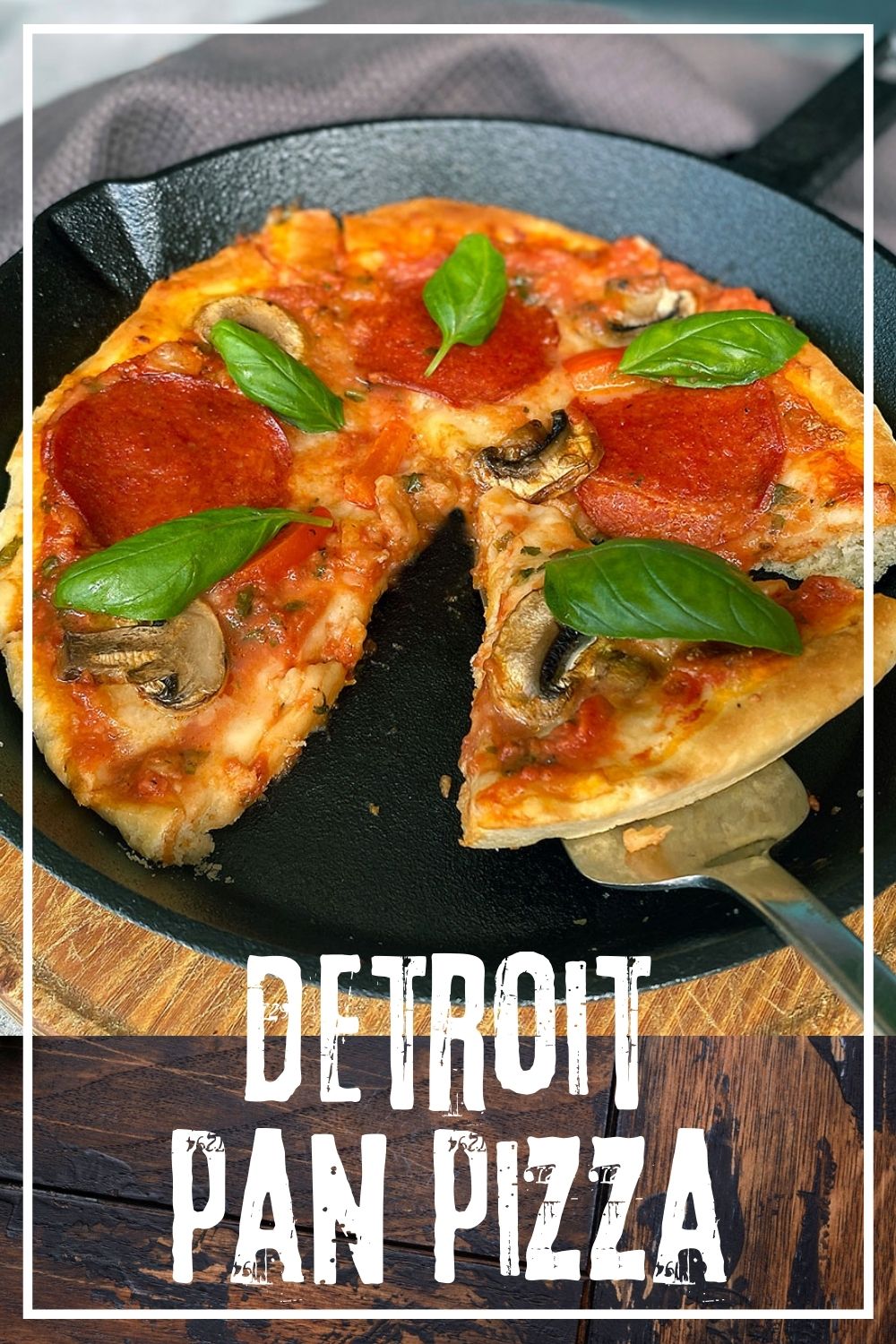 Detroit Pan Pizza